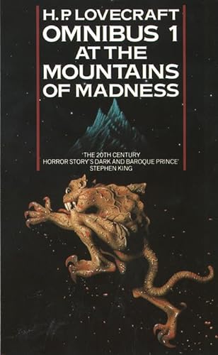 At the Mountains of Madness and Other Novels of Terror: At the Mountains of Madness and Other Novels of Terror. Introduction by August Derleth (H. P. Lovecraft Omnibus)